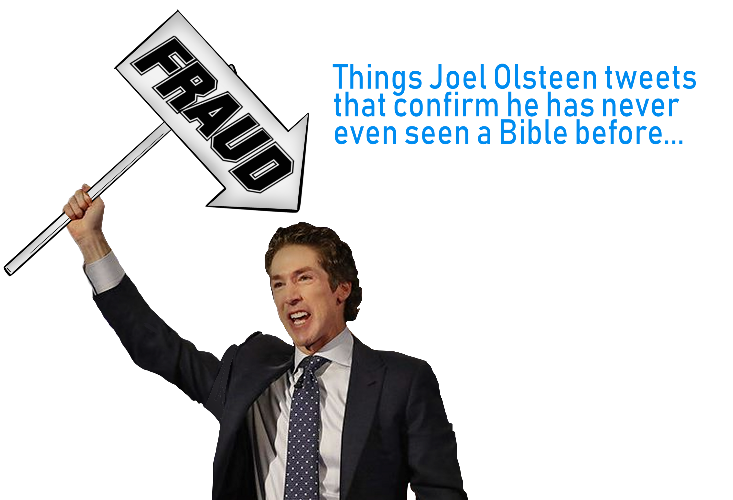 Things Joel Olsteen tweets that confirm he has never seen a Bible